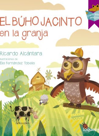 El búho Jacinto en la granja