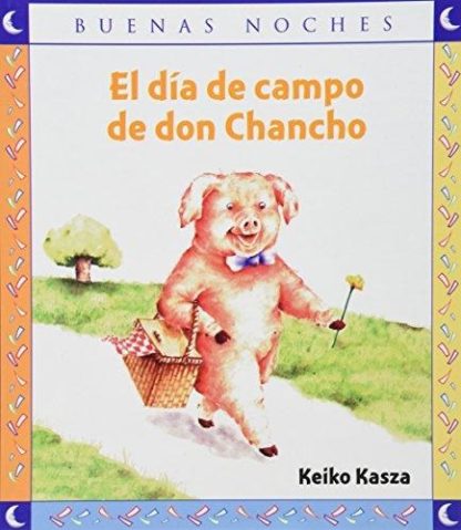 El día de campo de Don Chancho