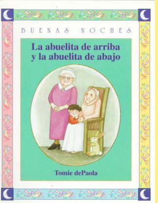 La abuelita de arriba y la abuelita de abajo
