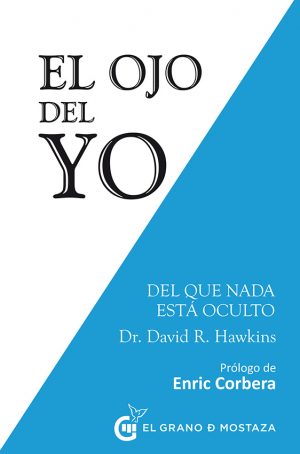 El ojo del yo - David Hawkins