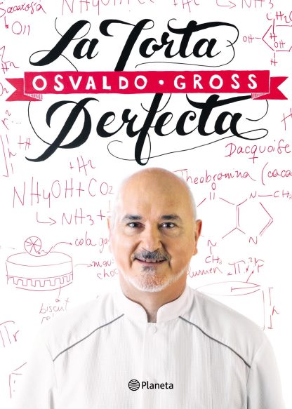 LA TORTA PERFECTA OSVALDO GROSS