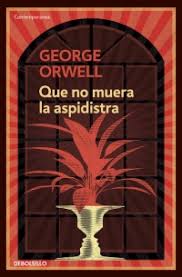 QUE NO MUERA LA ASPIDISTRA