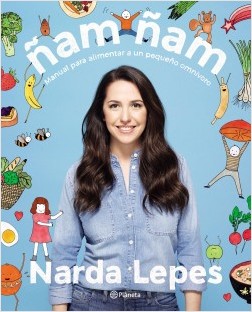 Ñam, Ñam. Manual para alimentar a un pequeño omnívoro.
