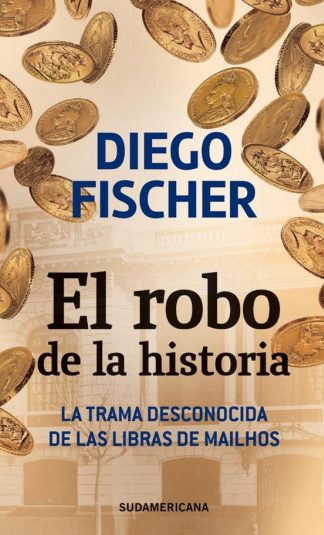 EL ROBO DE LA HISTORIA