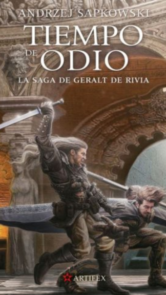 Tiempo de odio. Saga de Geralt de Rivia The Witcher IV