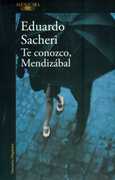 Te conozco, Mendizábal