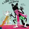 El Lobo Feroz está enfermo