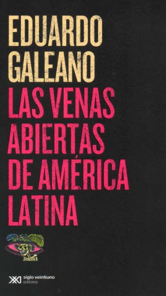 Las venas abiertas de América Latina
