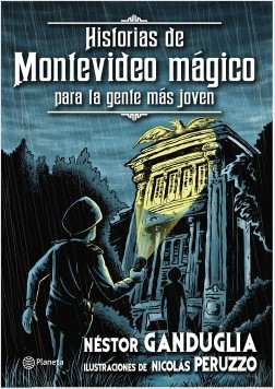Historias de Montevideo mágico para la gente más joven