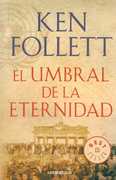 El umbral de la eternidad III Saga The Century
