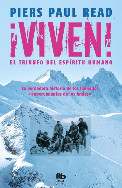 ¡Viven! el triunfo del espíritu humano