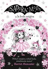 Isadora Moon y la boda mágica (edición especial)