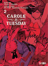 Manga, Carole y Tuesday N°2, Morito Yumataka, Ivrea