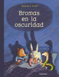 Bromas en la oscuridad