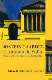 El mundo de Sofía. Novela sobre la historia de la filosofía