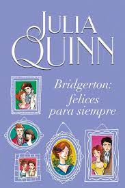 Saga Bridgerton 9 Bridgerton felices por siempre