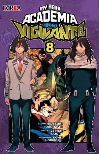 Manga- My Hero Academia N°8 Vigilante - Kohei Horikoshi - Ivrea