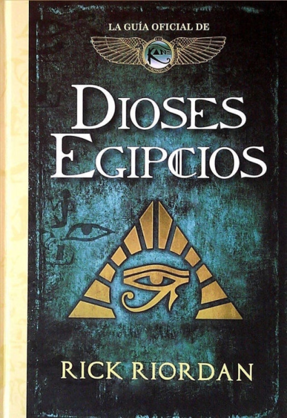 Las crónicas de Kane - Dioses egipcios