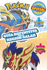 Guía Pokémon Espada y Escudo - Guía definitiva de la región Galar - Montena