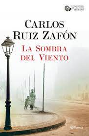 La sombra del viento- Carlos Ruiz Zafón