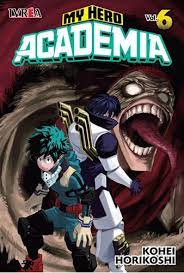 Manga My Hero Academia N°6 - Kohei Horikoshi - Ivrea