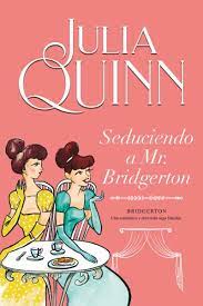 Saga Bridgerton 4 Seduciendo a Mr. Bridgerton