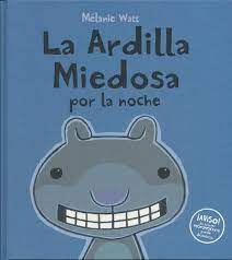 La ardilla miedosa por la noche
