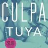 Culpa tuya 2 -Trilogía Culpables