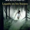Legado en los Huesos II- Trilogía de Baztán