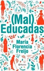 (Mal) Educadas