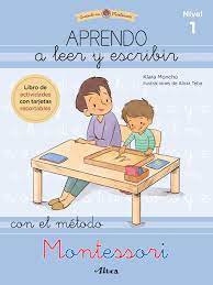 Aprendo a leer y escribir. Método Montessori. Nivel 1