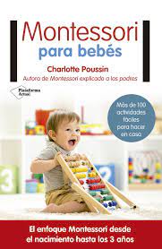 Montessori para bebés desde el nacimiento hasta los 3 años