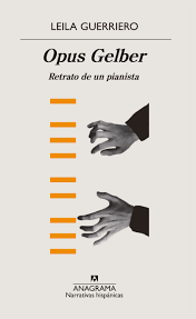 Opus Gelber-Retrato de un pianista.