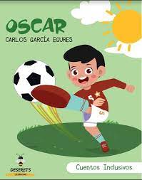 Oscar. Cuentos Inclusivos