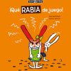 ¡Qué rabia de juego!