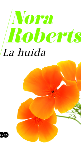 La huida - Nora Roberts