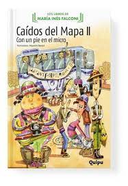 CAÍDOS DEL MAPA 2- Con un pie en el micro