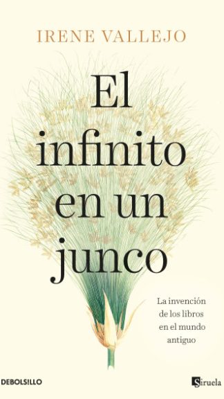 El infinito en un junco. La invención de los libros