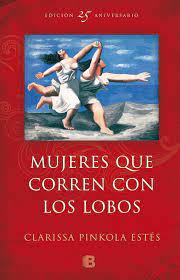 Mujeres que corren con los lobos. 25 aniversario