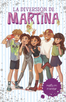 La diversión de Martina - Magia en el bosque