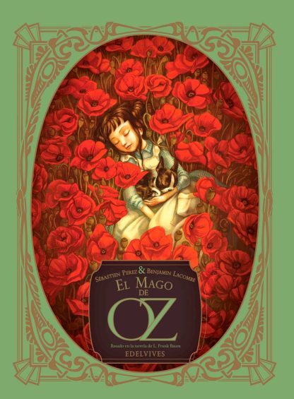 El mago de Oz. Adaptación de Sébastian Perez y Benjamin Lacombe