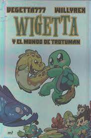 WIGETTA y el mundo de Trotuman N° 13