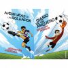 Aventura de un goleador/Diario de un arquero - Imagen 2