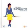 Érase dos veces Blancanieves