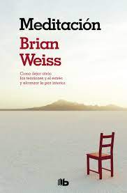 Meditación. Brian Weiss