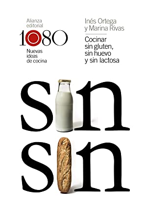 Sin Sin-Cocinar sin gluten, sin huevo, sin lactosa