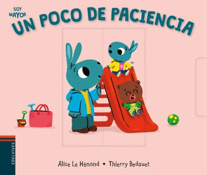 Un poco de paciencia. Colección Soy Mayor