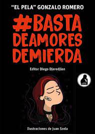 Basta de amores de mierda
