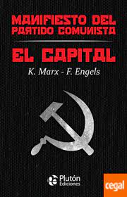 El Capital Manifiesto del Partido Comunista - Marx - Engels