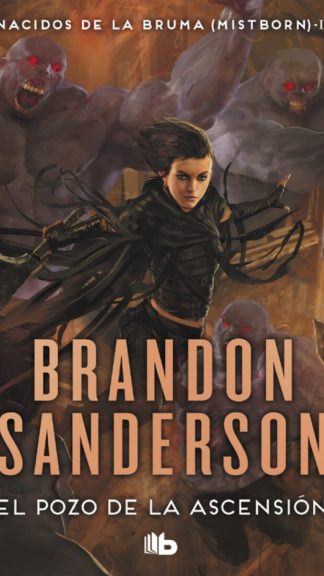 El pozo de la ascensión II - Saga Nacidos de la Bruma (Mistborn)